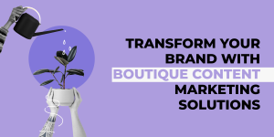 Boutique Content Marketing Agencies in the UAE 