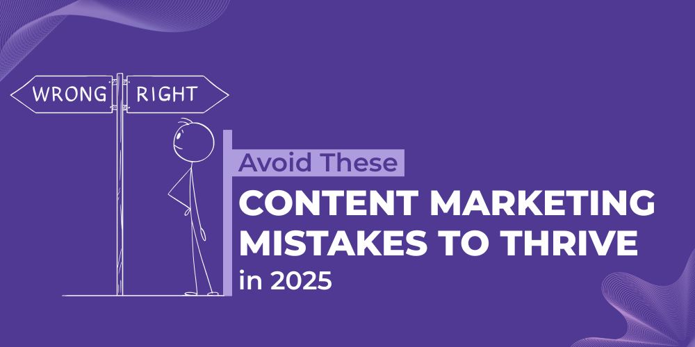 Content Marketing Mistakes