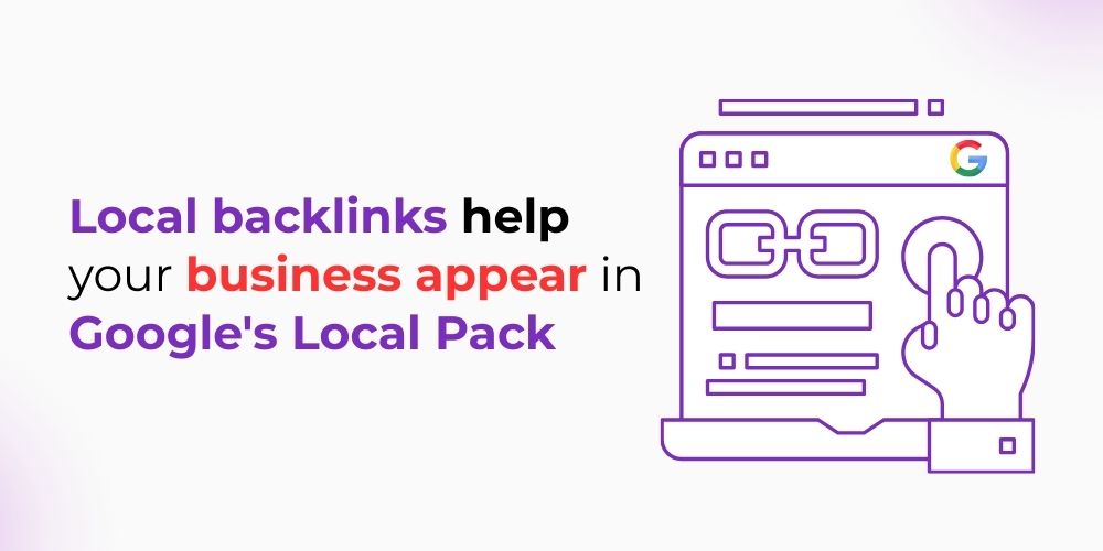 local backlinks help your business appear in Google local Pack