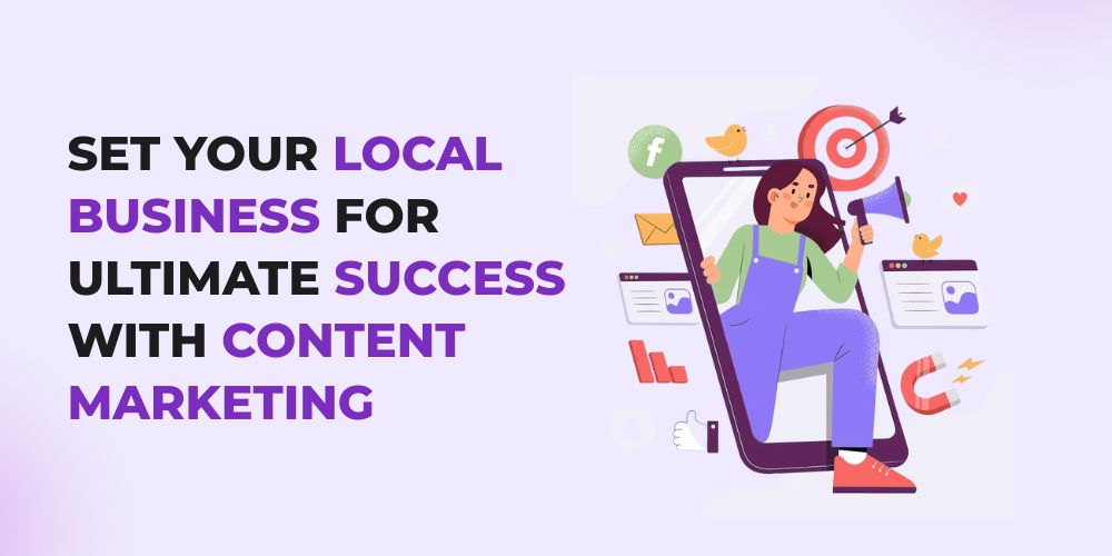 Local Business Success with Content Marketing